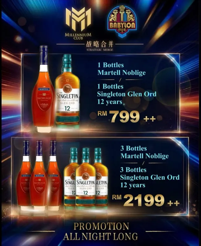 Martell Noblige and Singleton Glen Ord bottle package offers at Millennium Club KL, Bukit Bintang